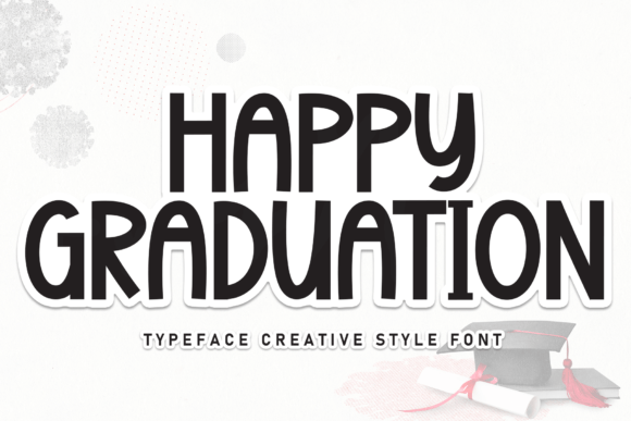 Happy Graduation: A Script Font for Editorial Craft
