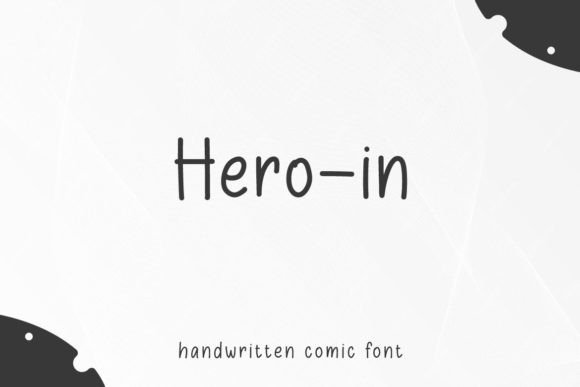 Hero In Font: A Handwritten Comic Typeface for Digital Brands