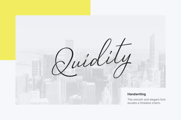 Quidity Font: A Refined Script for Modern Digital Projects