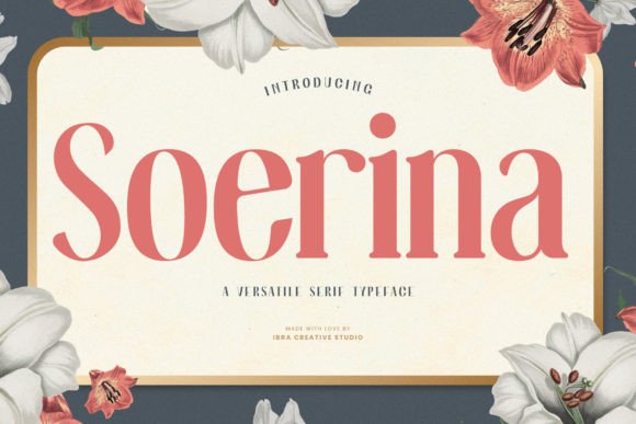 Soerina: A Versatile Serif Font Designed for Modern Marketing