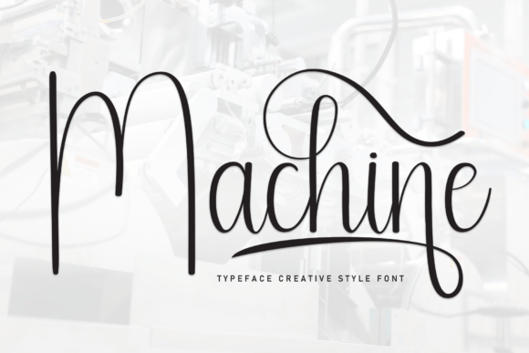 The Machine Font: A Sweet Script for Crafting & Selling