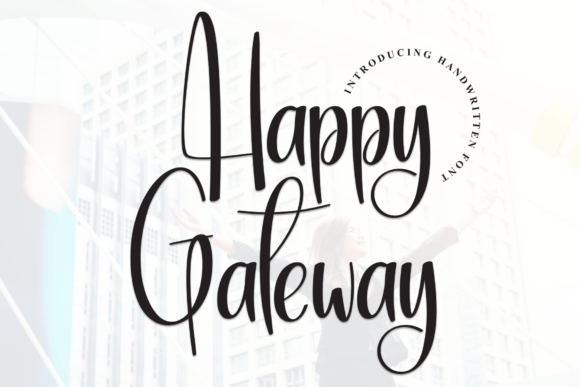 Why Happy Gateway Became My Go-To Font for Friendly Web Design