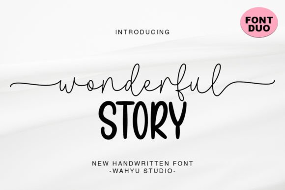 Wonderful Story Duo: The Font I Use for Campaigns That Need to Speak Clearly